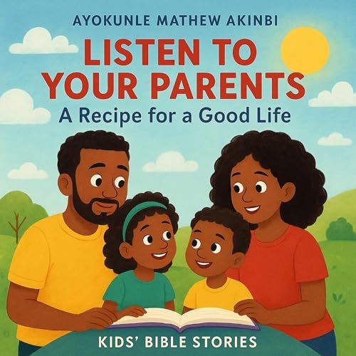 Listen to Your Parents: A Recipe for a Good Life cover art