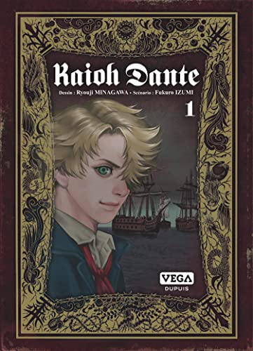 Kaioh Dante — Tome 1