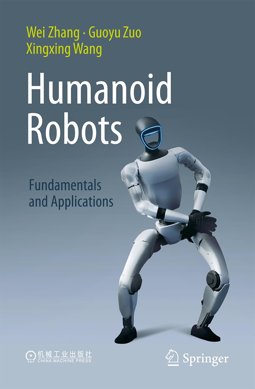 Humanoid Robots: Fundamentals and Applications
