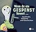 Produktbild Wenn du ein Gespenst kennst . . ., 1 Audio-CD