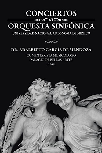 Conciertos Orquesta Sinf�nica Universidad Nacional Aut�noma De M�xico