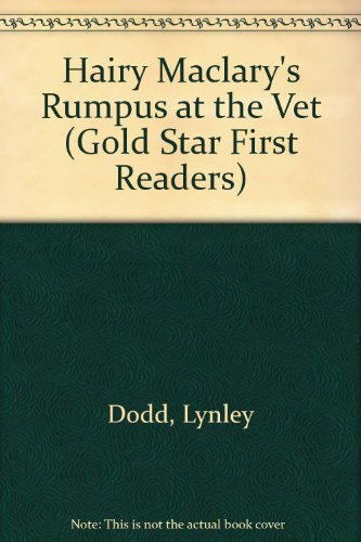 Hairy Maclary's Rumpus at the Vet (Gold Star Fi... 0836803981 Book Cover