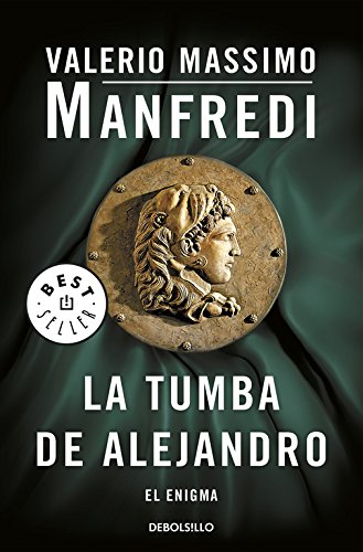 La tumba de Alejandro: El enigma