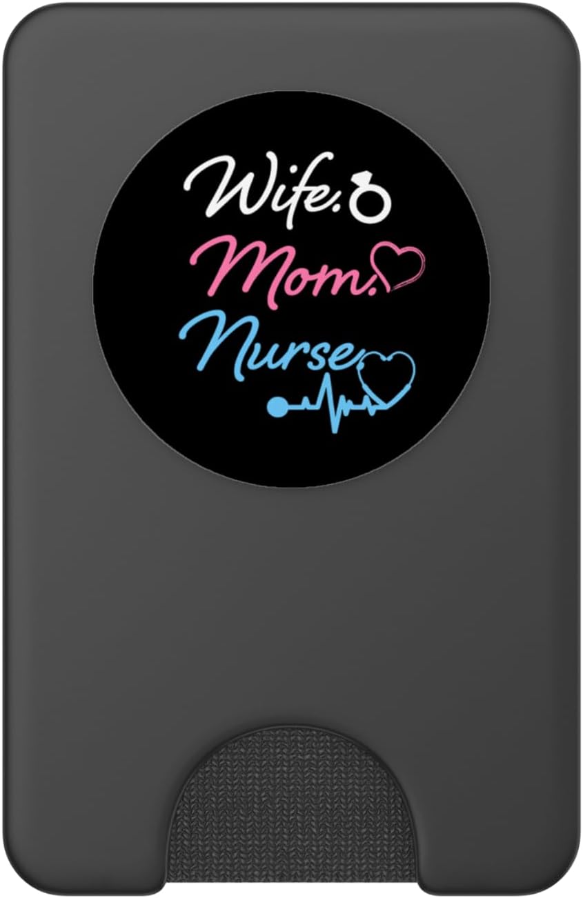 Wife Mom Nurse Phone Accessory Womens RN LPN gift PopSockets PopGrip: Swappable Grip for Phones & Tablets PopSockets PopWallet for MagSafe