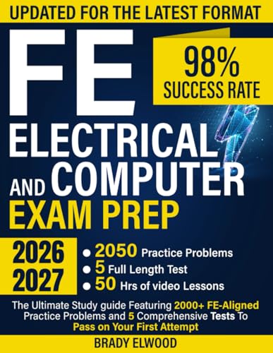 FE Electrical and Computer Exam Prep: The Ultimate Study guide Featuring 2000+ FE-Aligned Practice...