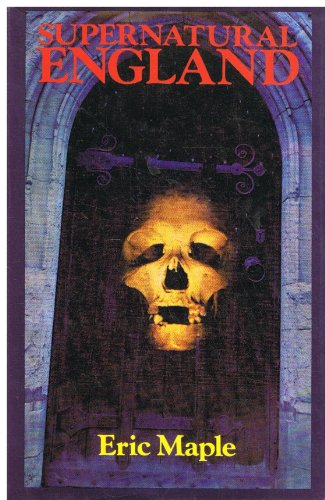 Supernatural England 1874723257 Book Cover