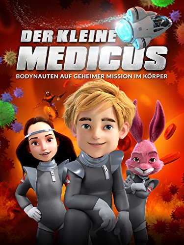 der kleine medicus – bodynauten auf geheimer mission im körper