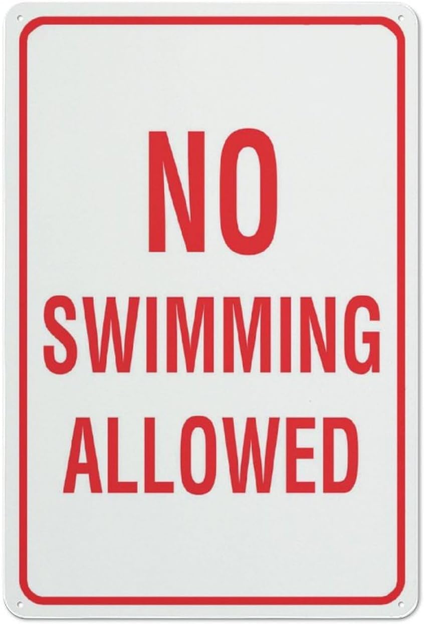 No Swimming Allowed Rust Free Aluminum Sign - Pre-Drilled Holes Decor for Business, Home Pool, Lake - 12x8 Inch​