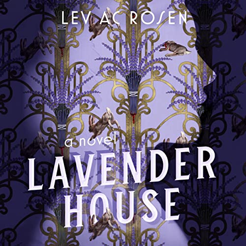 Lavender House by Lev AC Rosen episode artwork