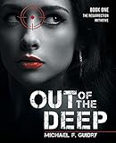 Out of the Deep: Book One