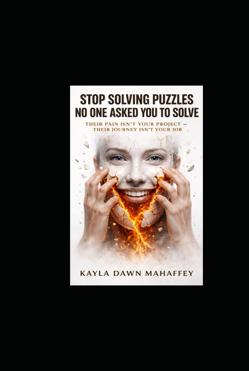 Stop Solving Puzzles No One Asked You to Solve: Their Pain Isn’t Your Project. Their Journey Isn’t Your Job.