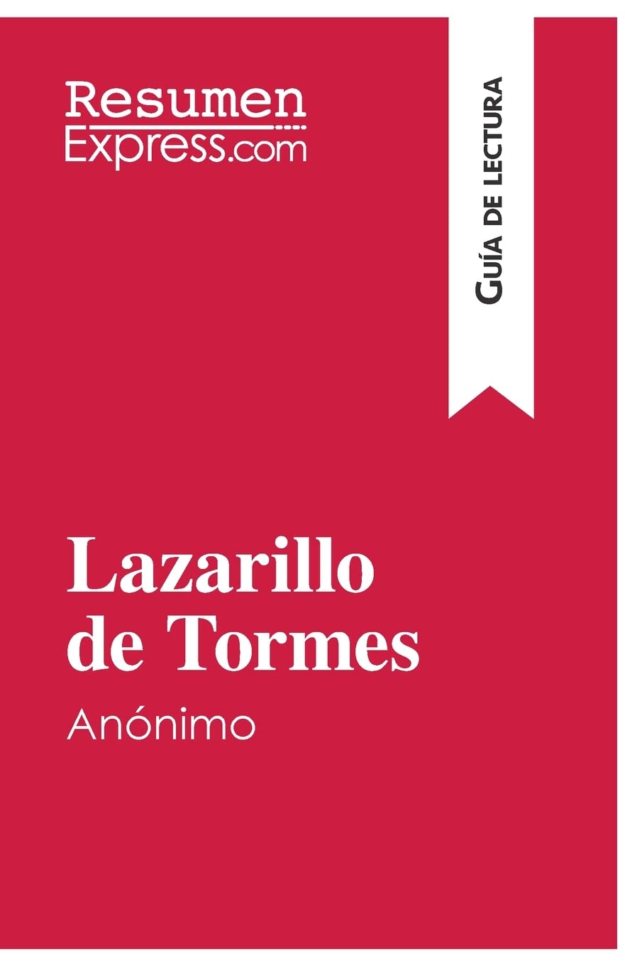 Lazarillo de Tormes, de annimo (Gua de lectura): Resumen y anlisis completo