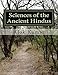 Sciences of the Ancient Hindus: Unlocking Nature in the Pursuit of Salvation