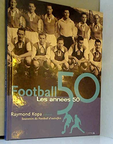 Football, les années 50