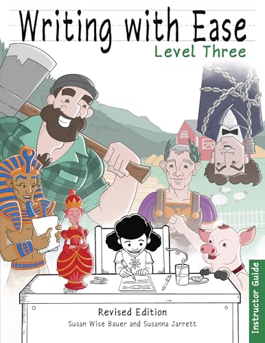 Writing With Ease 3 Revised Instructor Guide: 0 (The Complete Writer)