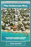 The Gulfstream Way: An intimate journey through Key West’s hidden corners