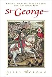 st georges d'orques facebook  St George: Knight, Martyr, Patron Saint and Dragonslayer (Pocket Essential)