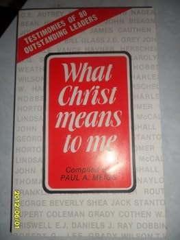 Unknown Binding What Christ Means To Me Book