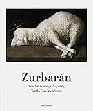  Zurbarán: Selected Paintings 1625-1664