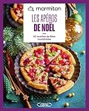 Marmiton - Les apéros de Noël - 60 recettes de fêtes inoubliables - Nouvelle Edition 2025