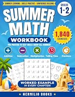 Summer Math Workbook 1-2 Grade: Addition, Subtraction, Multiplication, Telling Time, and Fractions Exercises for a Smooth Transition from 1st to 2nd Grade B0D5V4JBCJ Book Cover