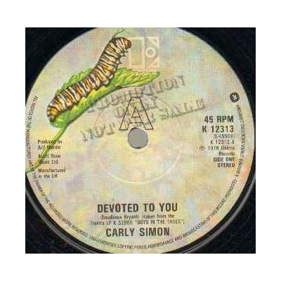 CARLY SIMON - DEVOTED TO YOU - 7 inch vinyl / 45