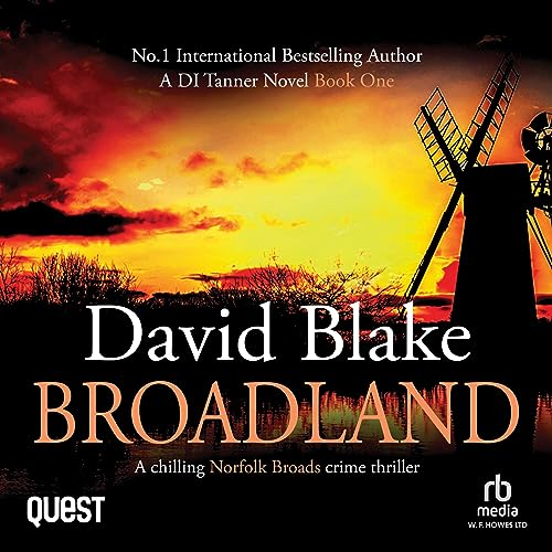Broadland: British Detective Tanner Murder Mystery Series, Book 1