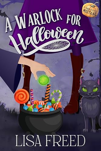 A Warlock for Halloween : An OTT, steamy and sweet fated mates romance