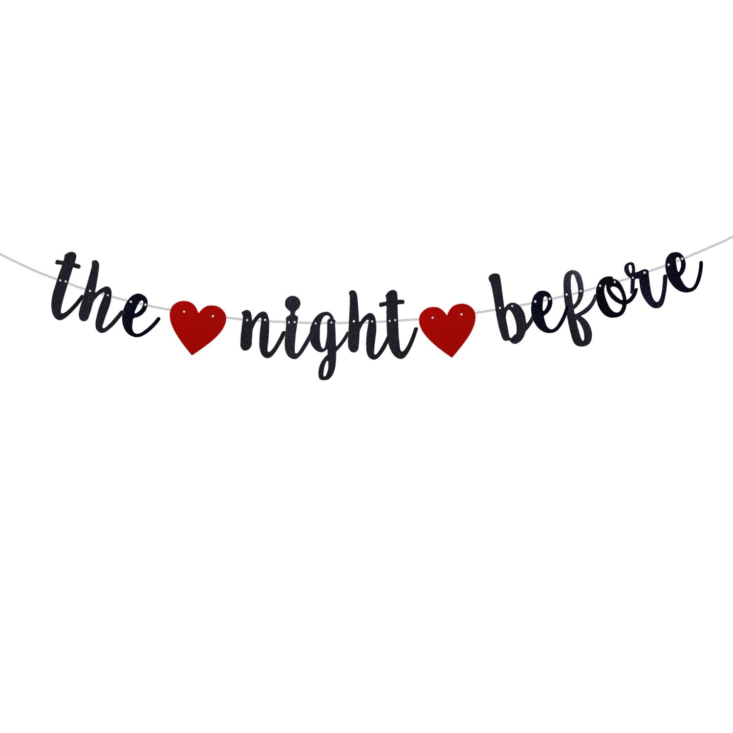 The Night Before Banner, Black Glitter Wedding Rehearsal Dinner Party Decorations, Tomorrow We Do Bunting Supplies Decorations. (Pre-Strung)