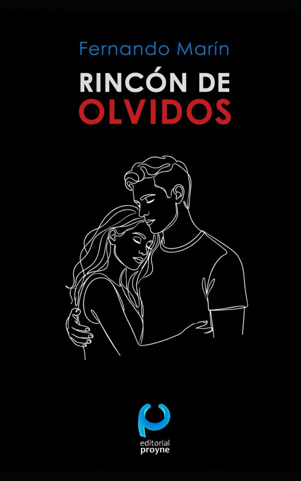 RINCÓN DE OLVIDOS (MÁS ALLÁ DE LOS MIEDOS)