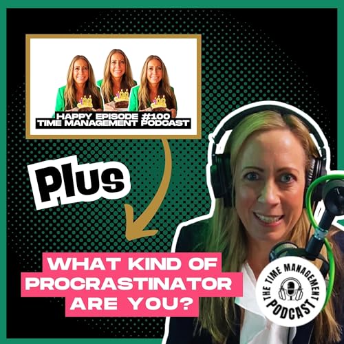 100 The 4 Types of Procrastination Explained | How to Stop Procrastinating TODAY [Ep 100] Abigail Barnes Podcast Por  arte de portada