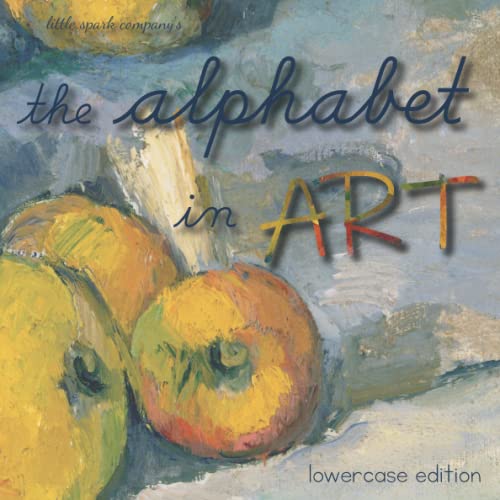 The Alphabet in Art: Lowercase Edition