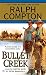 Ralph Compton Bullet Creek (A Ralph Compton Western)