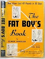 THE FAT BOY'S BOOK How Elmer Lost 40 Pounds in 8o Days B077Y9J6W6 Book Cover