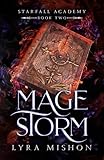 Mage Storm: A why choose paranormal academy romance (Starfall Academy Book 2)