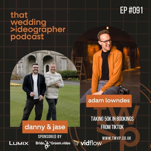 Ep 091 - He made 50k in bookings by posting on TikTok - Deep dive with Adam Lowndes
