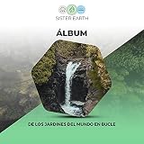  Álbum de los Jardines del Mundo en Bucle