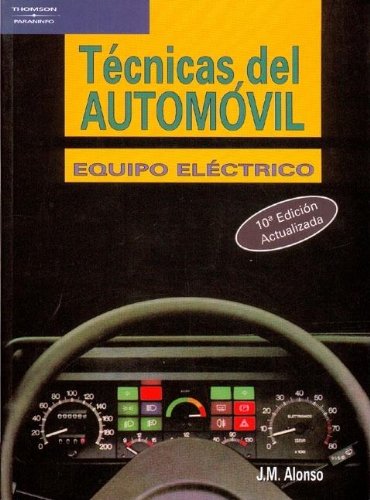 Tecnicas del Automovil: Equipo Electrico (Spanish Edition) Tecnicas del Automovil: Equipo Electrico (Spanish Edition)