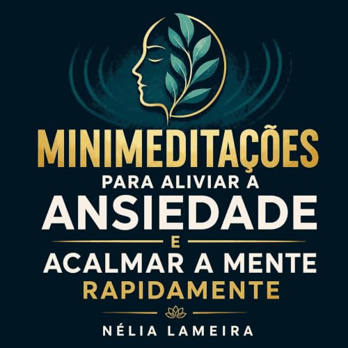 『Minimedita&ccedil;&otilde;es para aliviar a ansiedade e acalmar a mente rapidamente』のカバーアート