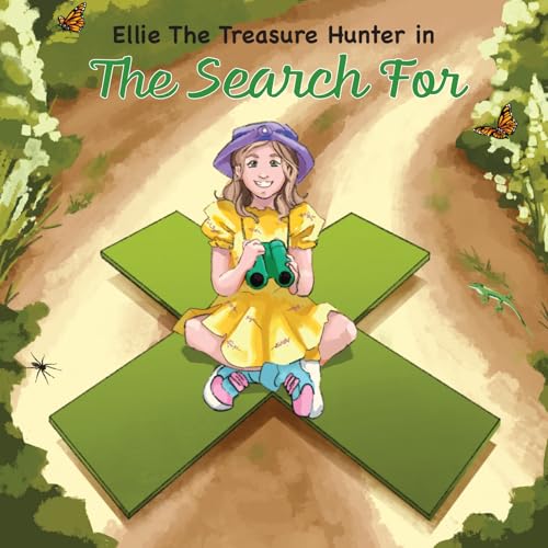 Ellie The Treasure Hunter in The Search for X (English Edition)
