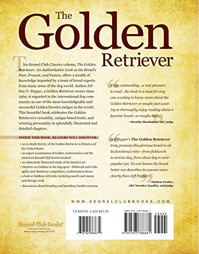 Golden Retriever: An Authoritative Look at the Breed's Past, Present, and Future