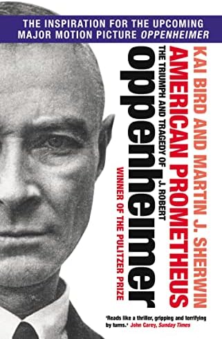 Atlantic Books American Prometheus: The Triumph and Tragedy of J. Robert Oppenheimer