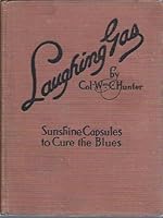 Laughing gas: Sunshine capsules to cure the blues B00089032S Book Cover