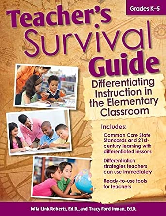 Teacher's Survival Guide: Differentiating Instruction in the Elementary Classroom book cover