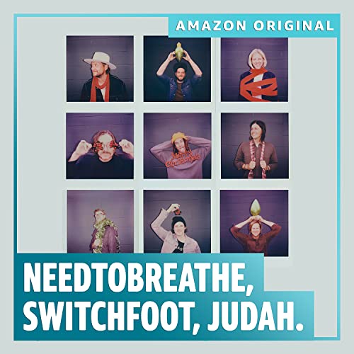NEEDTOBREATHE, Switchfoot & Judah