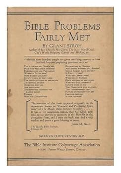 Hardcover Bible Problems Fairly Met, by Rev. Grant Stroh Book