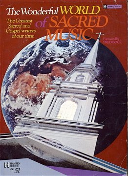 The Wonderful World of Sacred Music; The Greate... B001N21GFC Book Cover