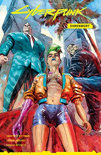 Cyberpunk 2077 Comics: Ehrenwort: Comic zum Game: Bd. 2: Ehrenwort