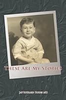 These Are My Stories 1544875517 Book Cover