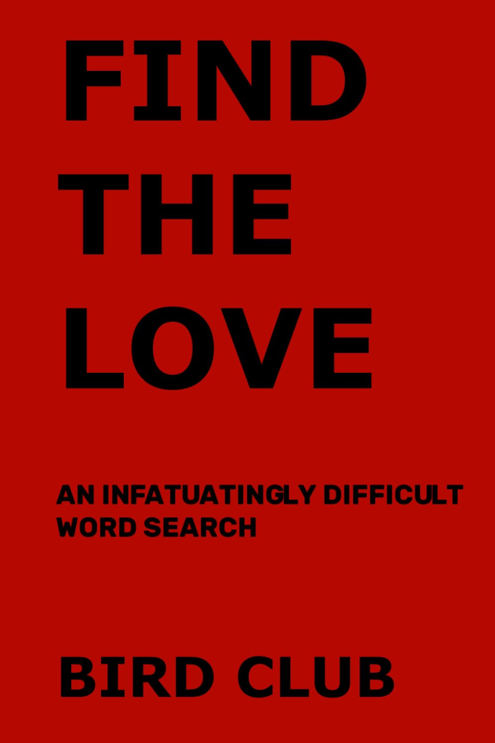 Find The Love: An infatuatingly difficult word search